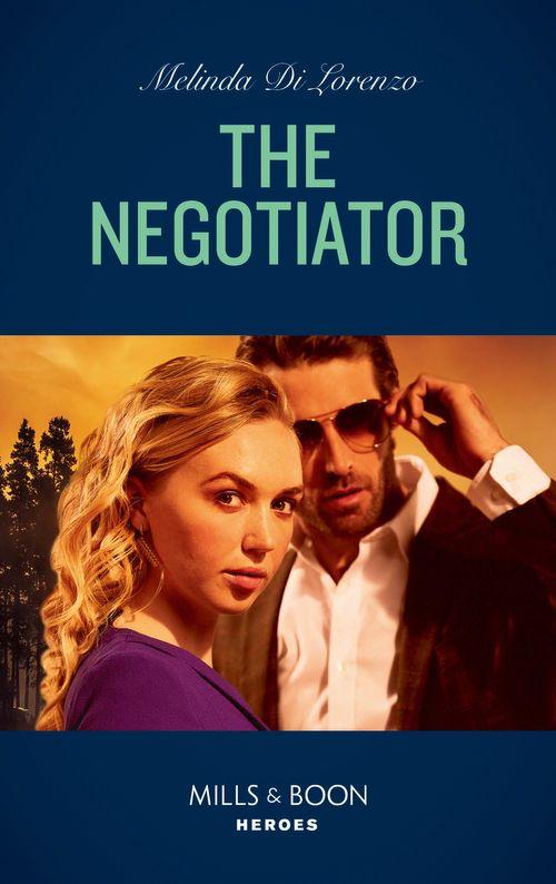 The Negotiator (Mills &amp; Boon Heroes)