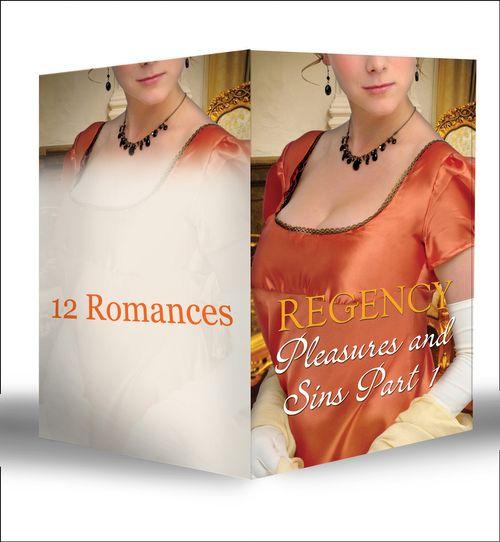 Regency Pleasures and Sins Part 1: First edition