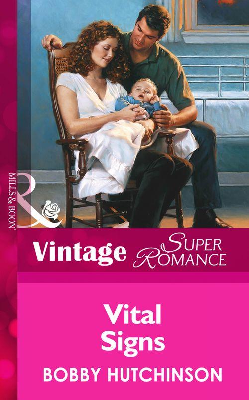 Vital Signs (Mills &amp; Boon Vintage Superromance): First edition