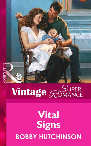 Vital Signs (Mills &amp; Boon Vintage Superromance): First edition
