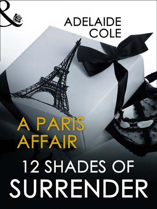 A Paris Affair (Mills &amp; Boon Spice Briefs): First edition