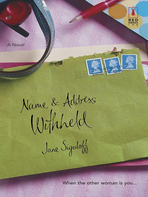 Name and Address Withheld (Mills &amp; Boon Silhouette): First edition