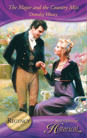 The Major and the Country Miss (Mills &amp; Boon Historical): First edition
