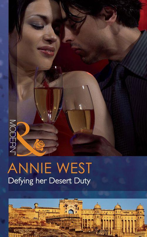 Defying Her Desert Duty (Mills & Boon Modern): First edition (9781408974551)