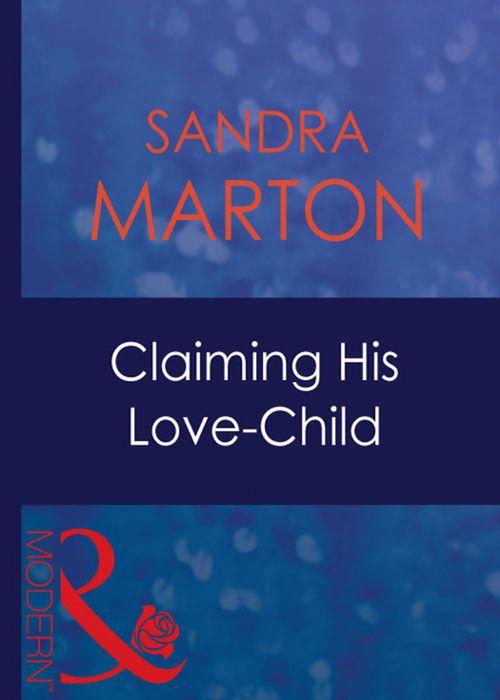 The O&#39;Connells - Claiming His Love-Child (Mills &amp; Boon Modern) (The O&#39;Connells, Book 4): First edition