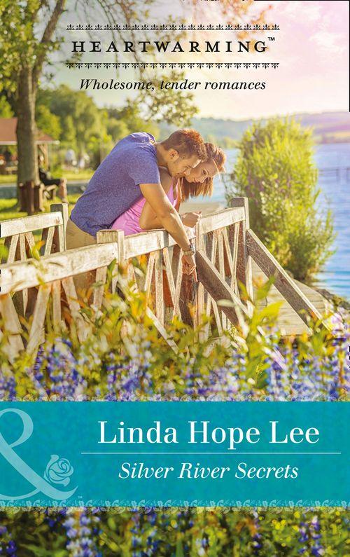 Silver River Secrets (Mills &amp; Boon Heartwarming)