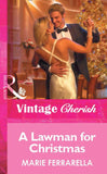 A Lawman for Christmas (Mills & Boon Vintage Cherish): First edition (9781472082923)