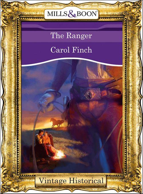 The Ranger (Mills & Boon Historical): First edition (9781472040862)