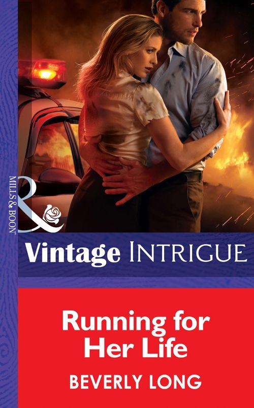 Running for Her Life (Mills &amp; Boon Intrigue): First edition