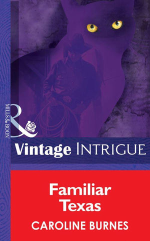 Fear Familiar - Familiar Texas (Mills &amp; Boon Intrigue) (Fear Familiar, Book 19): First edition