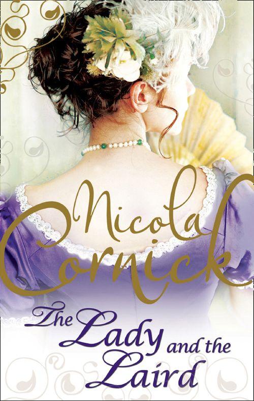 Scottish Brides - The Lady and the Laird (Scottish Brides, Book 1): First edition