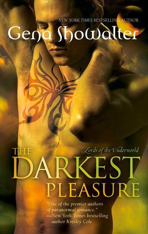 Lords of the Underworld - The Darkest Pleasure (Lords of the Underworld, Book 3): First edition