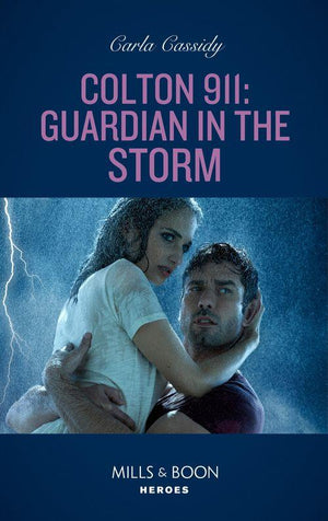 Colton 911: Guardian In The Storm (Mills & Boon Heroes) (Colton 911: Chicago, Book 6) (9780008912215)