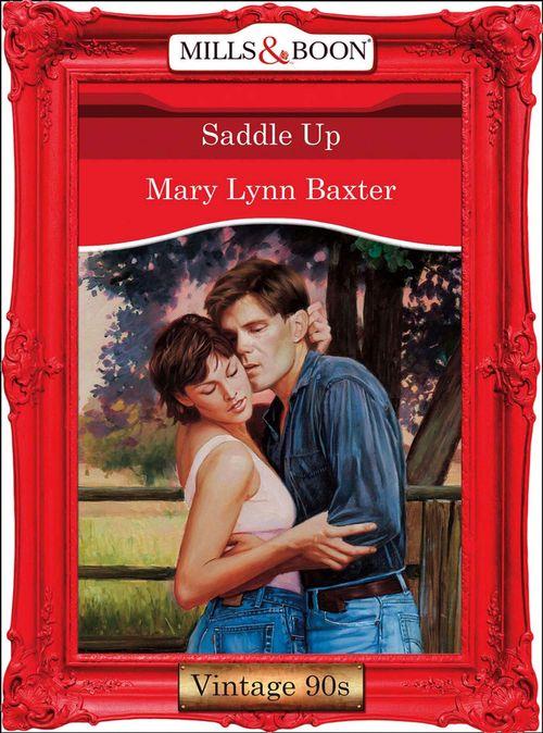Saddle Up (Mills &amp; Boon Vintage Desire): First edition