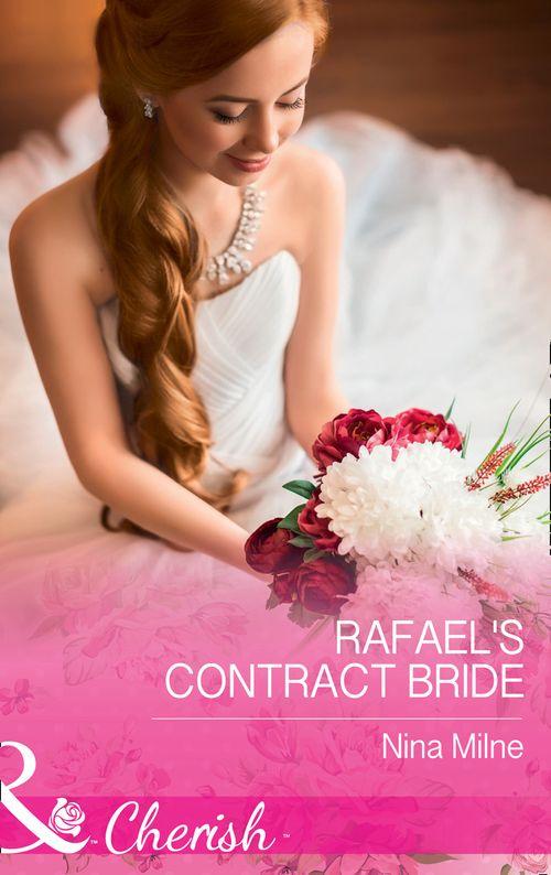Rafael&#39;s Contract Bride (Mills &amp; Boon Cherish)