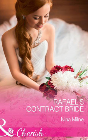 Rafael&#39;s Contract Bride (Mills &amp; Boon Cherish)