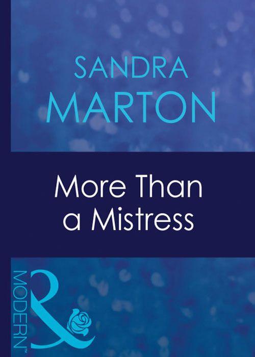 The Barons - More Than A Mistress (Mills &amp; Boon Modern) (The Barons, Book 2): First edition
