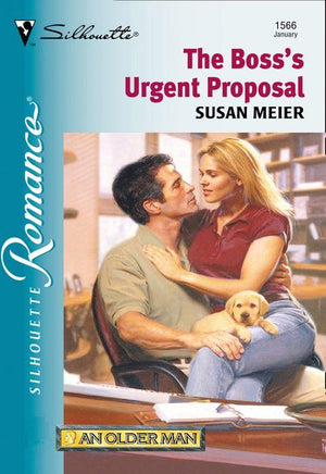 The Boss&#39;s Urgent Proposal (Mills &amp; Boon Silhouette): First edition
