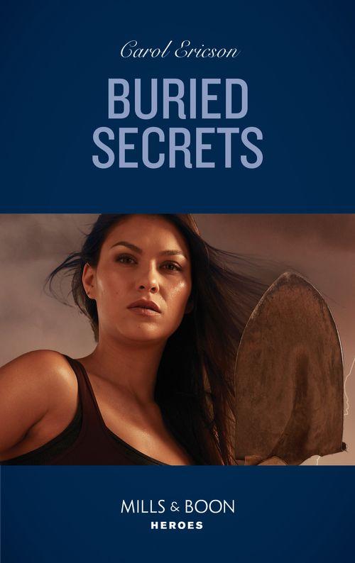 Holding the Line - Buried Secrets (Mills &amp; Boon Heroes) (Holding the Line, Book 4)
