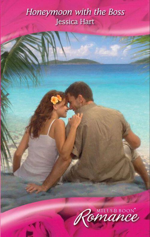Escape Around the World - Honeymoon with the Boss (Mills &amp; Boon Romance) (Escape Around the World, Book 1): First edition