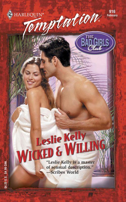 Wicked &amp; Willing (Mills &amp; Boon Temptation): First edition