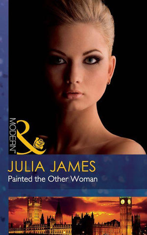 Painted the Other Woman (Mills &amp; Boon Modern): First edition