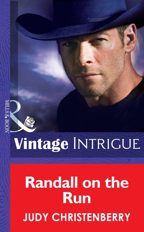 Brides for Brothers - Randall On The Run (Mills &amp; Boon Intrigue) (Brides for Brothers, Book 7): First edition