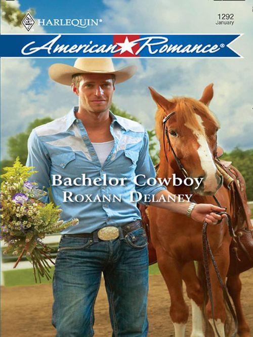 Bachelor Cowboy (Mills &amp; Boon Love Inspired): First edition