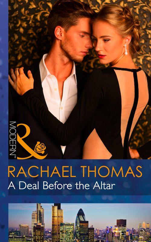 A Deal Before the Altar (Mills &amp; Boon Modern): First edition