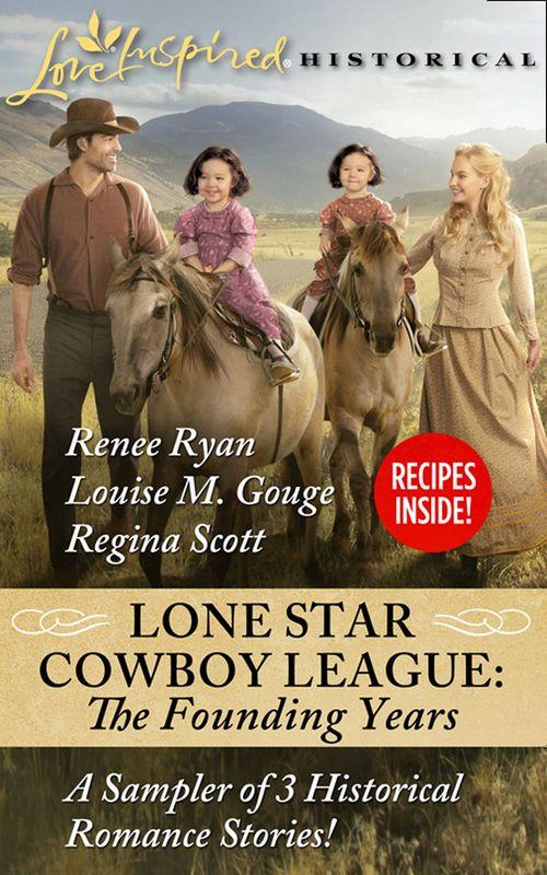 Lone Star Cowboy League: The Founding Years - A Family For The Rancher (Mills &amp; Boon Love Inspired Historical) (Lone Star Cowboy League: The Founding Years, Book 2)