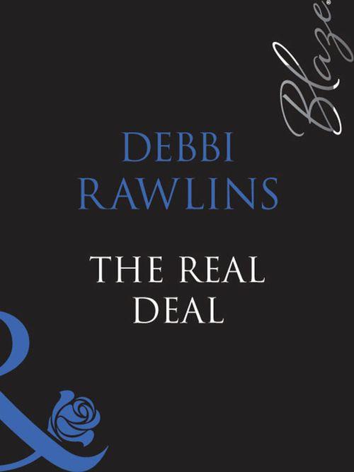 Lose Yourself… - The Real Deal (Mills &amp; Boon Blaze) (Lose Yourself…, Book 2): First edition