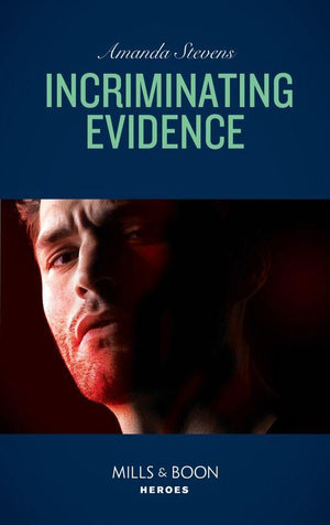 Twilight’s Children - Incriminating Evidence (Mills &amp; Boon Heroes) (Twilight’s Children, Book 2)