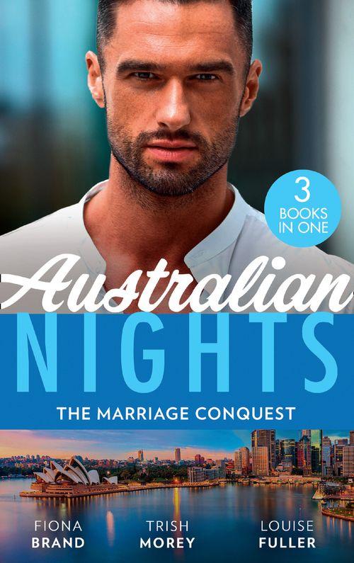 Australian Nights: The Marriage Conquest: A Perfect Husband (The Pearl House) / Shackled to the Sheikh / Kidnapped for the Tycoon&#39;s Baby