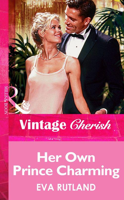 Her Own Prince Charming (Mills &amp; Boon Vintage Cherish): First edition