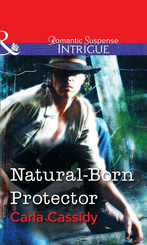 Natural-Born Protector (Mills &amp; Boon Intrigue): First edition