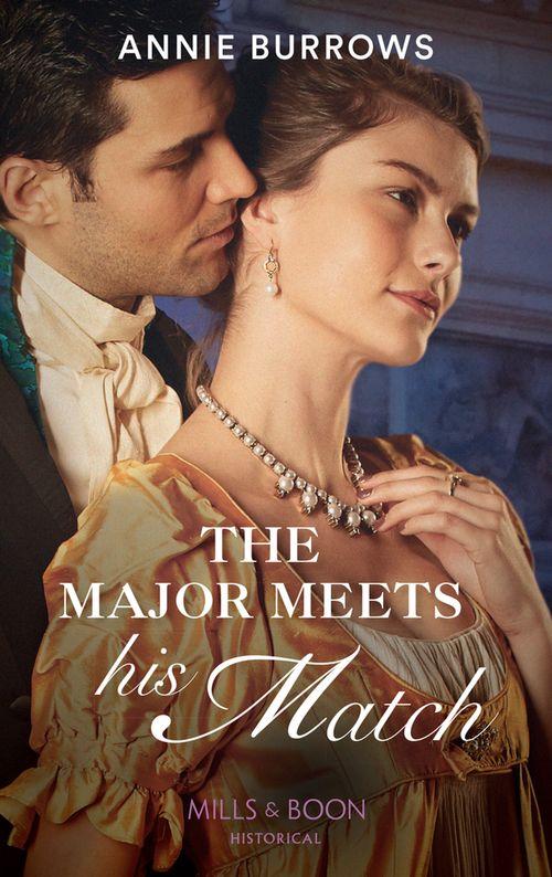 Brides for Bachelors - The Major Meets His Match (Mills &amp; Boon Historical) (Brides for Bachelors, Book 1)