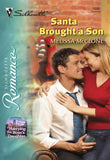 Santa Brought A Son (Mills & Boon Silhouette): First edition (9781474011341)