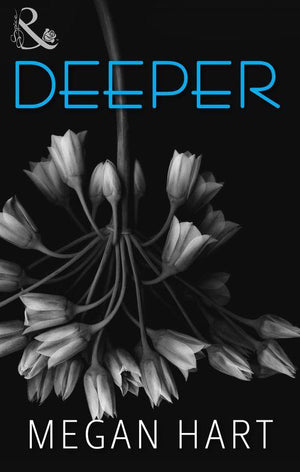Deeper (Mills &amp; Boon Spice): First edition