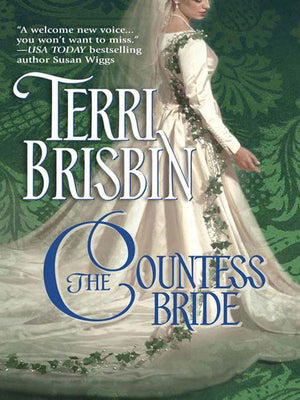 The Countess Bride (Mills &amp; Boon Historical): First edition