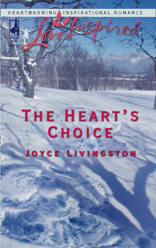 The Heart&#39;s Choice (Mills &amp; Boon Love Inspired): First edition