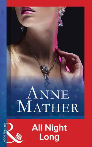 Passion - All Night Long (Mills &amp; Boon Modern) (Passion, Book 16): First edition