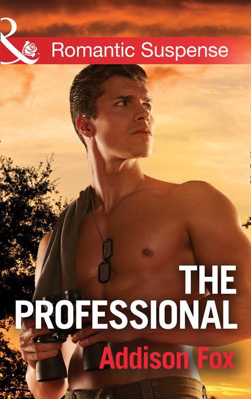 Dangerous in Dallas - The Professional (Mills &amp; Boon Romantic Suspense) (Dangerous in Dallas, Book 3)