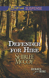 Defender for Hire (Mills & Boon Love Inspired Suspense) (Heroes for Hire, Book 9): First edition (9781472014610)