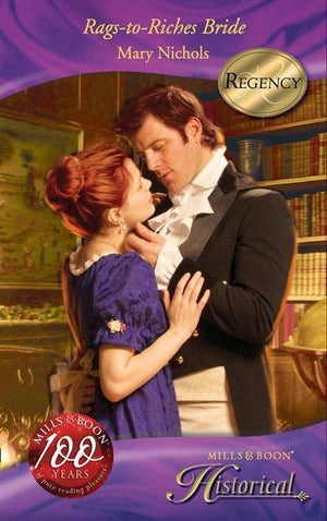 Rags-to-Riches Bride (Mills &amp; Boon Historical): First edition
