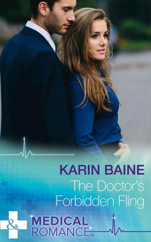 The Doctor's Forbidden Fling (Mills & Boon Medical) (9781474037433)