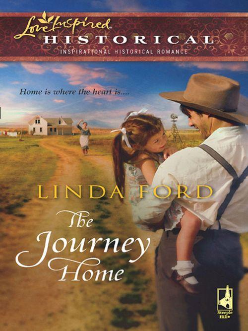 The Journey Home (Mills &amp; Boon Historical): First edition
