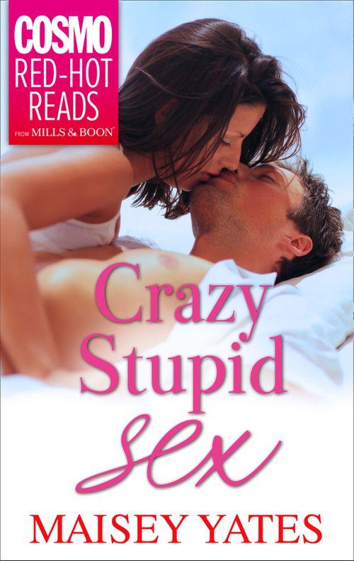 Crazy, Stupid Sex: First edition