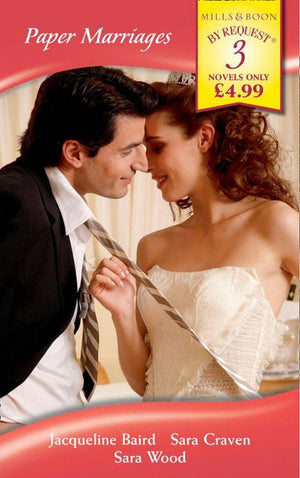 Paper Marriages: Wife: Bought and Paid For / His Convenient Marriage / A Convenient Wife (Mills &amp; Boon By Request): First edition