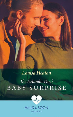 The Icelandic Doc&#39;s Baby Surprise (Mills &amp; Boon Medical)