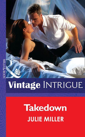 The Precinct - Takedown (Mills &amp; Boon Intrigue) (The Precinct, Book 6): First edition